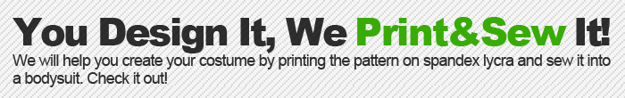 You design it, we print and sew it!